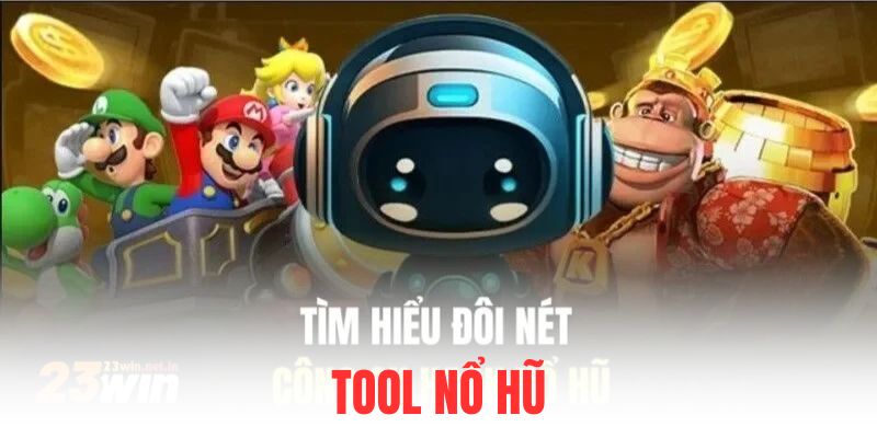 tool nổ hũ